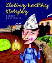 kniha Zločiny kacířky Klotyldy, Epocha 2010