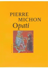 kniha Opati, Paseka 2007