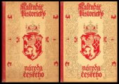 kniha Kalendář historický národa českého, to jest souhrn všech pamětihodných dat, jubileí i výročí událostí ze slavných dějin země České i Moravské. [První díl ..., v němž jsou položena všechna výročí a události m, Národní nakladatelství Antonín Pokorný 1940