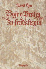 kniha Boje o Prahu za feudalismu, Naše vojsko 1957