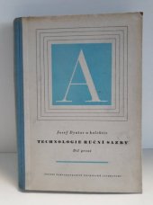 kniha Technologie ruční sazby 1. díl Pomocná kniha pro prům. školy grafické., SNTL 1955
