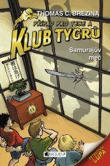 kniha Klub Tygrů 29. - Samurajův meč, Fragment 2017