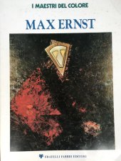 kniha Max Ernst v italštině - I Maestri del Colore, Fratelli Fabbri Editori 1976