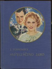 kniha Světluščino jaro dívčí román, Gustav Voleský 1928