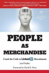 kniha People as Merchandise Crack the Code to Linked in. Recruitment, IN 2013