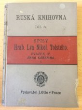 kniha Anna Karenina 1. román hraběte Lva Nikolajeviče Tolstého, J. Otto 1922