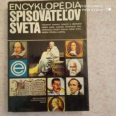 kniha Encyklopédia spisovateĺov sveta Významní prozaici, básníci a dramatici, Obzor 1987