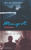 kniha Noc na křižovatce, Maigret se mýlí, Euromedia 2014