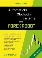 kniha Automatické obchodní systémy, aneb, Forex Robot, Tribun EU 2016