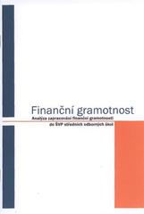 kniha Finanční gramotnost analýza zapracování finanční gramotnosti do ŠVP středních odborných škol, Národní ústav odborného vzdělávání 2010