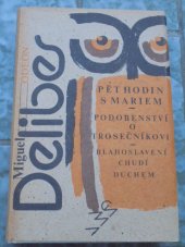 kniha Pět hodin s Mariem Podobenství o trosečníkovi ; Blahoslavení chudí duchem, Odeon 1986