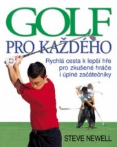 kniha Golf pro každého, Slovart 2005