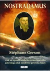 kniha Nostradamus  Jak se z podivínského renesančního astrologa stal moderní prorok zkázy, Práh 2014