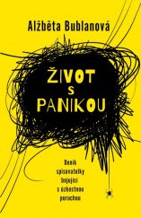 kniha Život s panikou deník spisovatelky bojující z úzkostnou poruchou, Ikar 2021