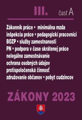 kniha Zákony III časť A 2023 - Pracovnoprávne vzťahy a BOZP, Poradca 2023