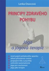 kniha Principy zdravého pohybu Jóga a jógová terapie, Poznání 2016