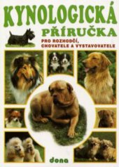 kniha Kynologická příručka pro rozhodčí, chovatele a vystavovatele, Dona 1997