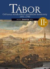 kniha Tábor Od konce středověku k počátkům modernity 1451-1790, NLN 2025