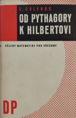 kniha Od Pythagory k Hilbertovi dějiny matematiky pro všechny, Družstevní práce 1941