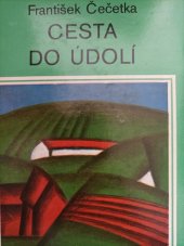 kniha Cesta do údolí, Profil 1977