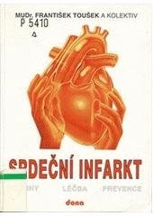 kniha Srdeční infarkt Příčiny, léčba, prevence, Dona 1994
