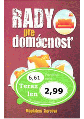 kniha Rady pre domácnosť, Ottovo nakladatelství 2008