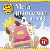 kniha Malá princezna a sáňky, Egmont 2008