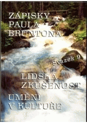 kniha Zápisky Paula Bruntona sv. 9 - Lidská zkušenost, Iris RR 1999