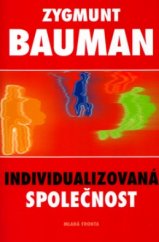 kniha Individualizovaná společnost, Mladá fronta 2004