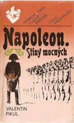 kniha Napoleon stíny mocných, Lidové nakladatelství 1989