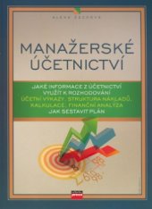 kniha Manažerské účetnictví, CPress 2006