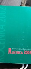 kniha Ročenka 2002 Ministerstvo obrany ČR, Ministerstvo obrany České republiky - Agentura vojenských informací a služeb 2003