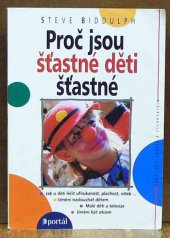 kniha Proč jsou šťastné děti šťastné, Portál 1997