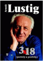 kniha 3 x 18 (portréty a postřehy), Andrej Šťastný 2003