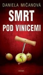 kniha Smrt pod vinicemi, MOBA 2018