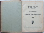 kniha Talent illustrovaný sborník liduznalecký, Norbert F. Čapek a spol. Brno-Židenice 1913