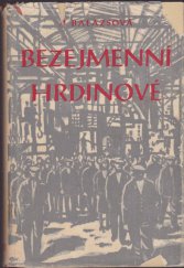 kniha Bezejmenní hrdinové román, Práce 1951