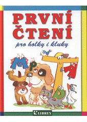 kniha První čtení pro holky i kluky, Librex 2008