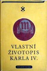 kniha Vlastní životopis Karla IV., Melantrich 1946