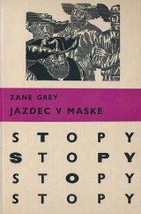 kniha Jazdec v maske, Mladé letá 1974