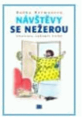 kniha Návštěvy se nežerou, Beta 2007