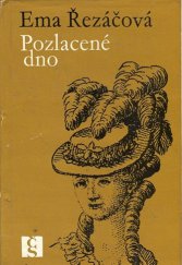 kniha Pozlacené dno, Československý spisovatel 1968