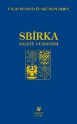 kniha Sbírka nálezů a usnesení ÚS ČR, svazek 73 (vč. CD), C. H. Beck 2015