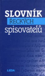 kniha Slovník řeckých spisovatelů, Leda 2006