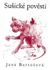 kniha Sušické pověsti, J. Bartošová 2008