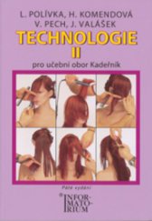 kniha Technologie II. - pro učební obor Kadeřník, Informatorium 2010