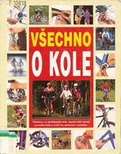 kniha Všechno o kole, Svojtka a Vašut 1996