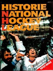 kniha Historie National Hockey League 1917-1993, Kentaur-Polygrafia 1994