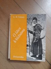 kniha O lásce k bližnímu Dvě povídky L.N. Tolstého, Dorostový odbor Českoslov. Červeného kříže 1931