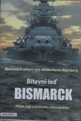kniha Bitevní loď Bismarck Příběh lodě a přeživšího člena posádky, Omnibooks 2020